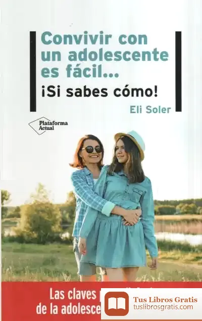 Descargar Convivir Con Un Adolescente Es Fácil
