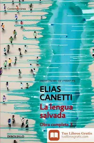 Descargar La Lengua Salvada de Elias Canetti