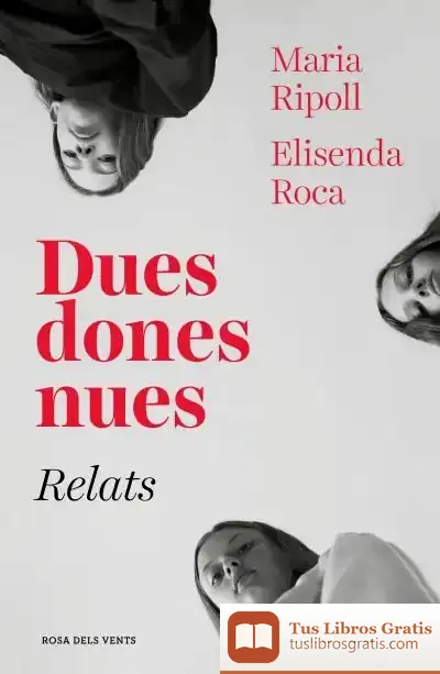 Descargar Dues Dones Nues. Relats