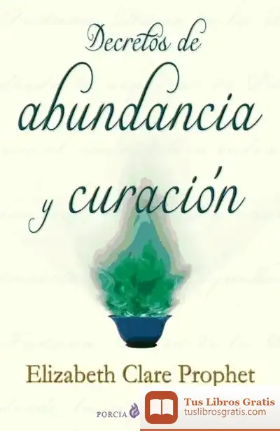 Descargar Decretos De Abundancia Y Curación
