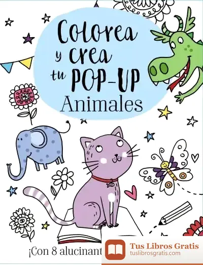 Descargar Colorea Y Crea Tu Pop-Up. Animales de Elizabeth Golding