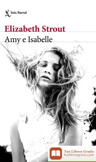 Descargar Amy E Isabelle de Elizabeth Strout