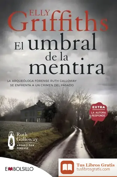 Descargar El Umbral De La Mentira de Elly Griffiths