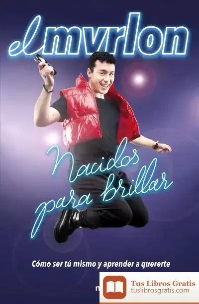 Descargar Nacidos Para Brillar de Elmvrlon