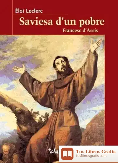 Descargar Saviesa D'Un Pobre: Francesc D'Assís