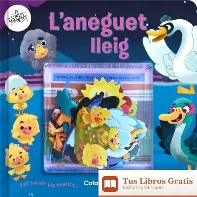 Descargar Contes Magnètics: Laneguet Lleig de Els Editors de Catapulta