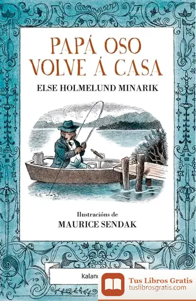 Descargar Papá Oso Volve Á Casa de Else Holmelund Minarik