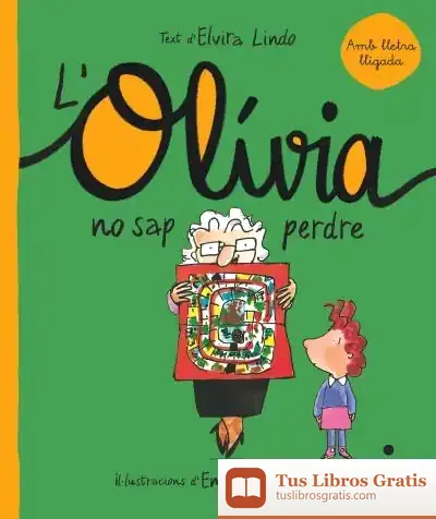 Descargar L'Olívia No Sap Perdre de Elvira Lindo