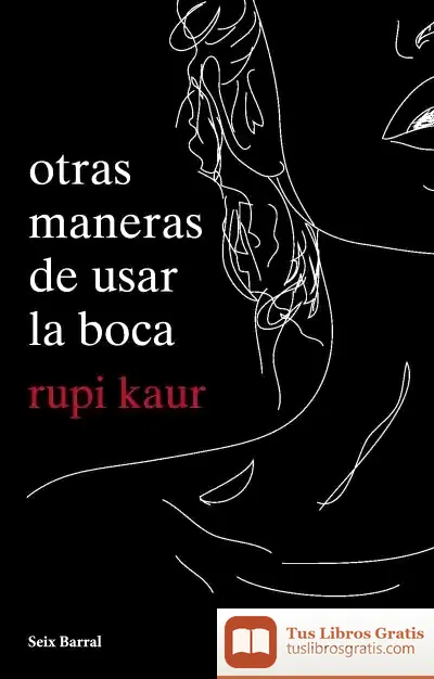 Descargar Otras Maneras De Usar La Boca