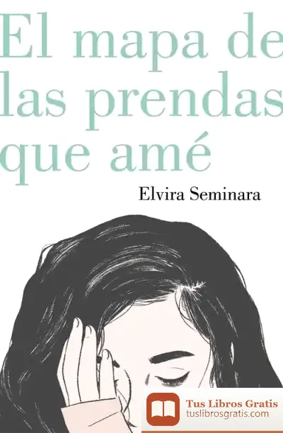 Descargar El Mapa De Las Prendas Que Amé
