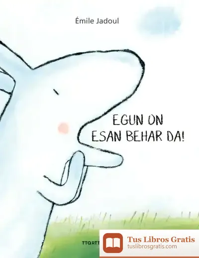 Descargar Egun On Esan Behar Da