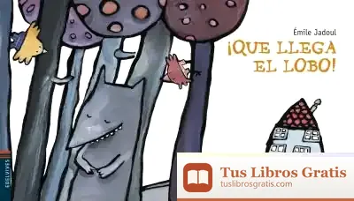 Descargar ¡Que Llega El Lobo!