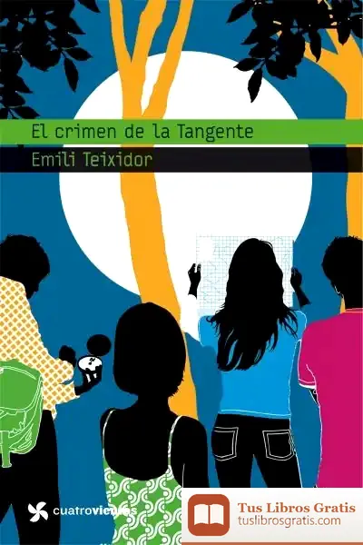Descargar El Crimen De La Tangente de Emili Teixidor