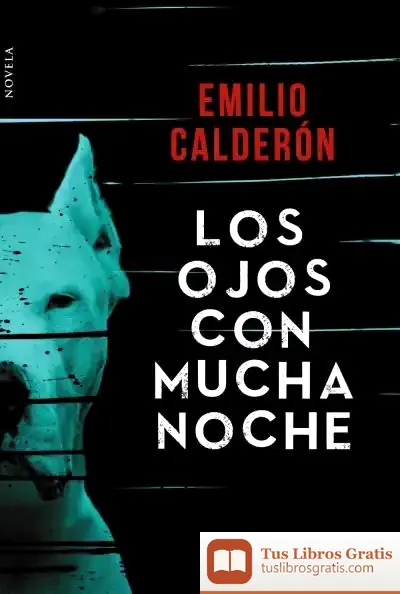Descargar Los Ojos Con Mucha Noche de Emilio Calderón