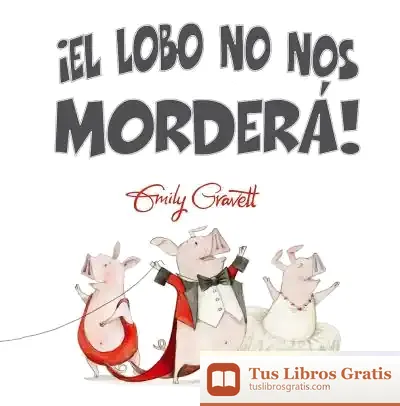 Descargar El Lobo No Nos Mordera= Wolf Won'T Bite!