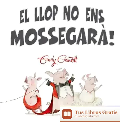 Descargar Llop No Ens Mossegarà, El