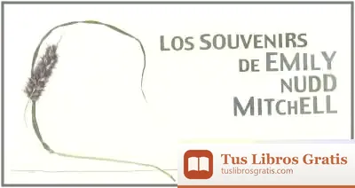 Descargar Souvenirs De Emily Nudd Mitchell