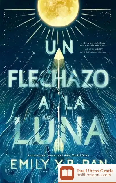 Descargar Un Flechazo A La Luna