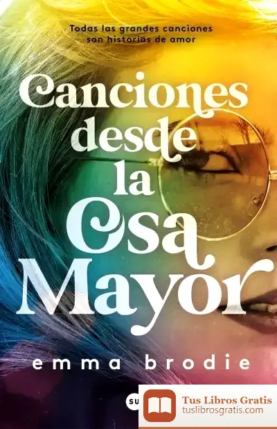 Descargar Canciones Desde La Osa Mayor de Emma Brodie