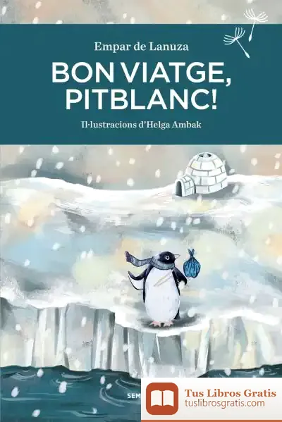 Descargar Bon Viatge, Pitblanc!
