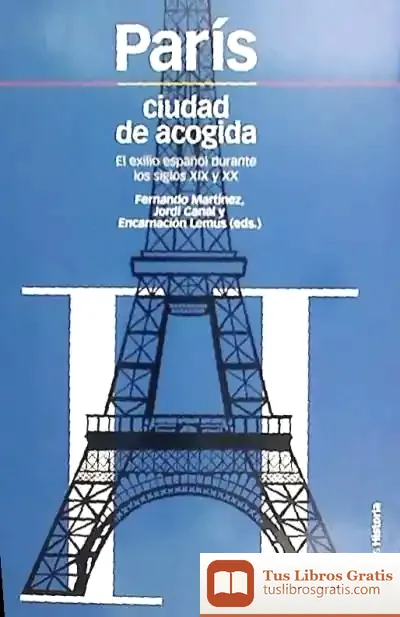 Descargar París, Ciudad De Acogida de Encarnación Lemus López