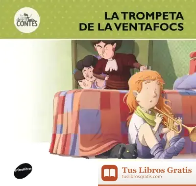 Descargar La Trompeta De La Ventafocs