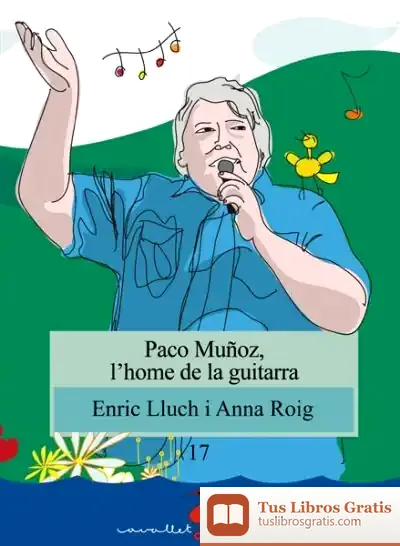 Descargar Paco Muñoz, L'Home De La Guitarra