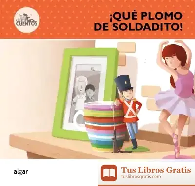Descargar ¡Qué Plomo De Soldadito!