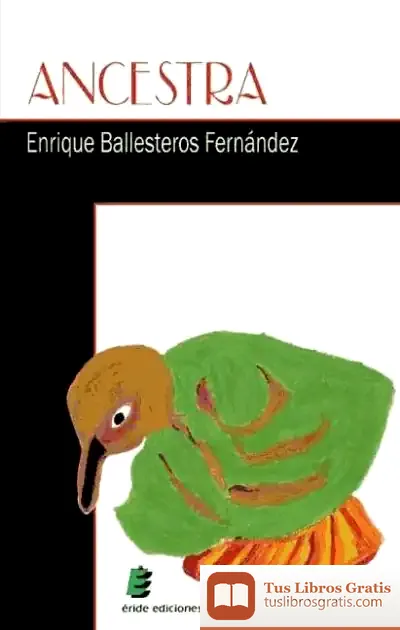 Descargar Ancestra de Raúl Gutiérrez Fresneda