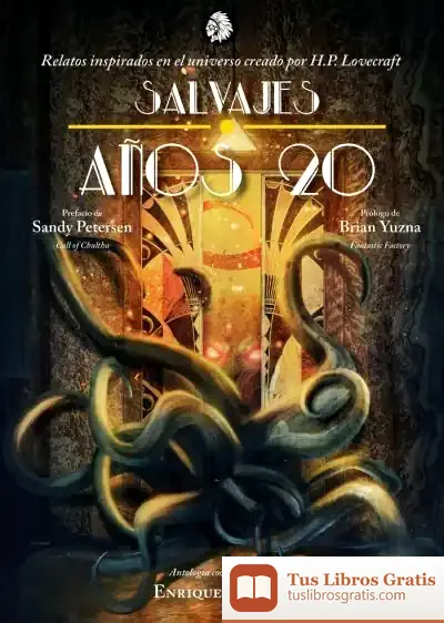 Descargar Salvajes A?Os Veinte de Enrique Dueñas