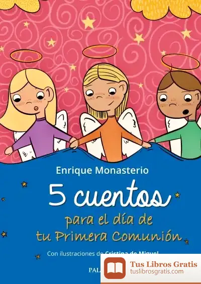 Descargar 5 Cuentos Para El D?A De Tu Primera Comuni?N de Enrique Monasterio