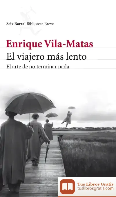 Descargar El Viajero Más Lento