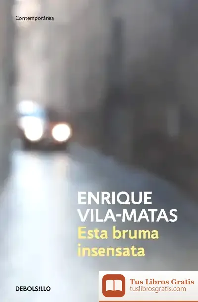 Descargar Esta Bruma Insensata