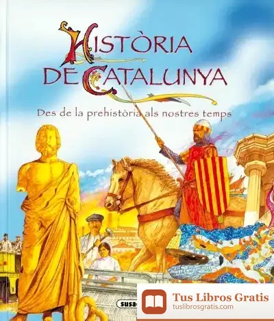 Descargar Clàssics Catalans. Història De Catalunya de Equip Susaeta