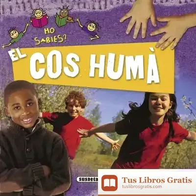 Descargar Ho Sabies?. El Cos Huma de Equip Susaeta