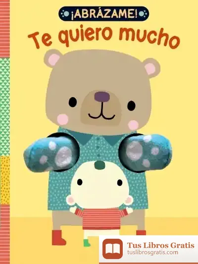Descargar ¡Abrázame! Te Quiero Mucho de Equipo Bruño