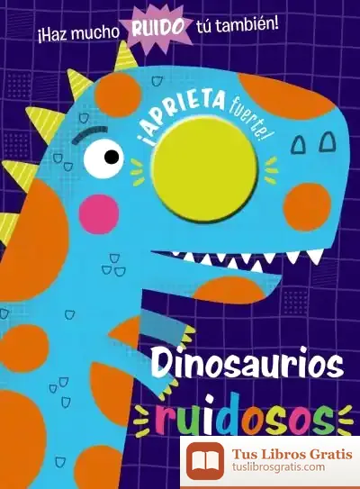 Descargar Dinosaurios Ruidosos de Equipo Bruño