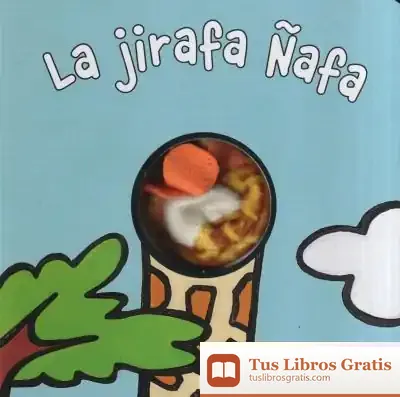 Descargar La Jirafa Ñafa de Equipo Bruño