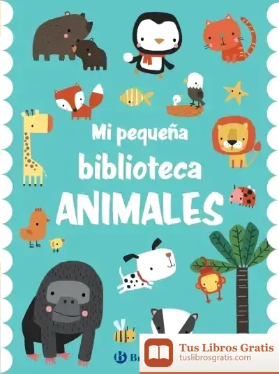 Descargar Mi Pequeña Biblioteca. Animales de Equipo Bruño