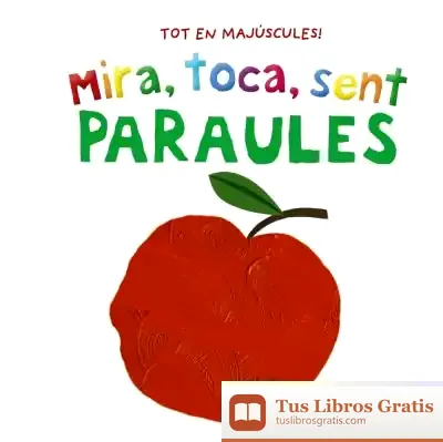 Descargar Mira, Toca, Sent. Paraules de Equipo Bruño