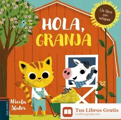 Descargar Hola, Granja de Equipo Edelvives