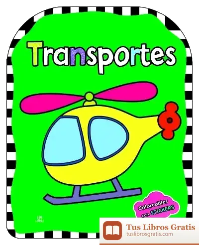 Descargar Transportes : Coloreables Con Stickers