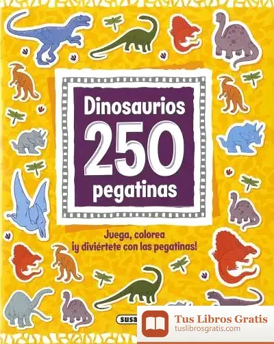 Descargar 250 Pegatinas. Dinosaurios 250 Pegatinas