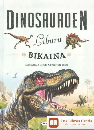 Descargar Dinosauroen Liburu Bikaina