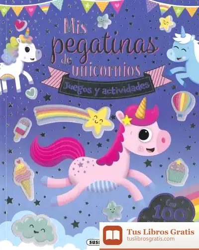Descargar Mis Pegatinas De Unicornios de María Jesús Bolta I Bronchú
