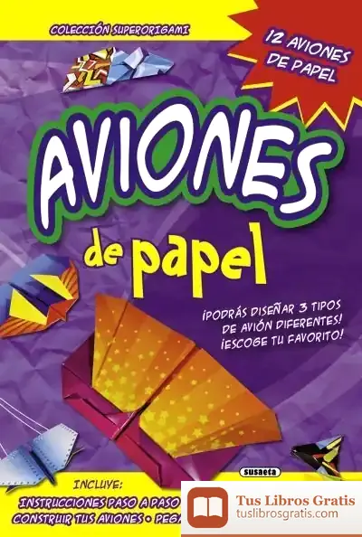 Descargar Superorigami. Aviones De Papel