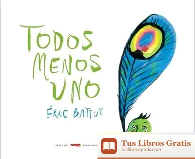 Descargar Todos Menos Uno de Éric Battut
