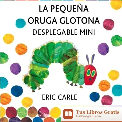 Descargar La Pequeña Oruga Glotona Desplegable Mini