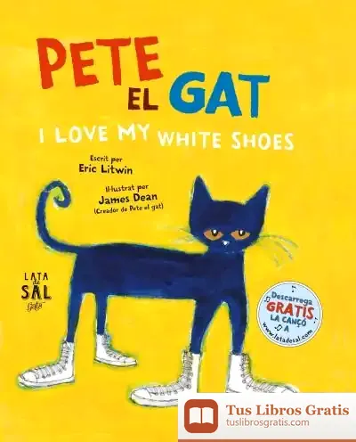 Descargar Pete El Gat. I Love My White Shoes