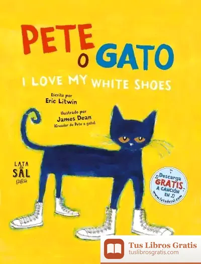 Descargar Pete O Gato. I Love My White Shoes